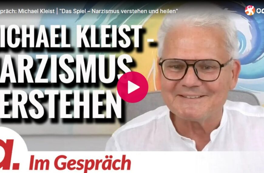 Im Gespräch: Michael Kleist | „Das Spiel – Narzismus verstehen und heilen“