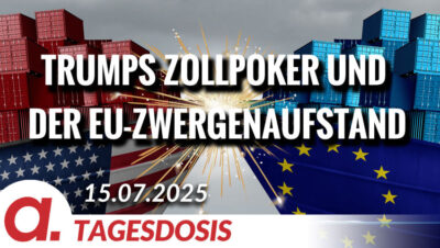 Mehr über den Artikel erfahren Trumps Zollpoker und der EU-Zwergenaufstand | Von Bodo Schickentanz