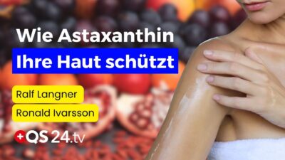 Mehr über den Artikel erfahren Astaxanthin: Der unterschätzte Gamechanger in der Hautpflege? | QS24 Gesundheitsfernsehen