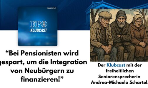 „Bei Pensionisten wird gespart, um die Integration von Neubürgern zu finanzieren!“