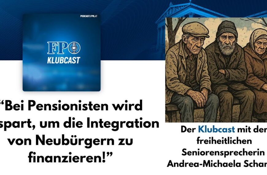 „Bei Pensionisten wird gespart, um die Integration von Neubürgern zu finanzieren!“