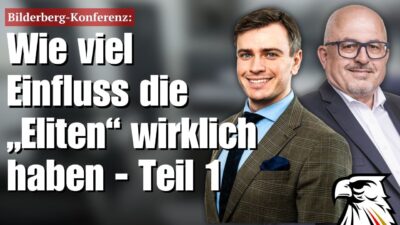 Mehr über den Artikel erfahren Bilderberg-Konferenz: Wie viel Einfluss die „Eliten“ wirklich haben – Teil 1