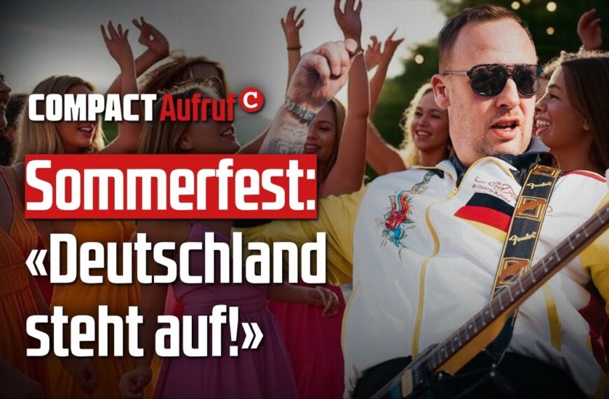 COMPACT-Sommerfest: «Deutschland steht auf!»