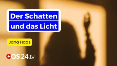Mehr über den Artikel erfahren Der Schatten muss ans Licht | Jana Haas | Unsichtbare Welt | QS24 Gesundheitsfernsehen
