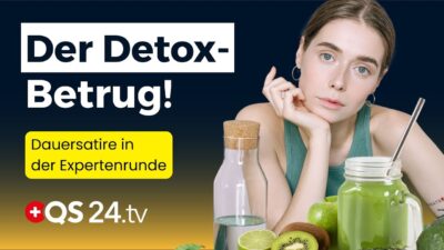 Mehr über den Artikel erfahren Die Detox-Industrie entgiftet nur Ihren Geldbeutel! | Denkgarage | QS24 Gesundheitsfernsehen