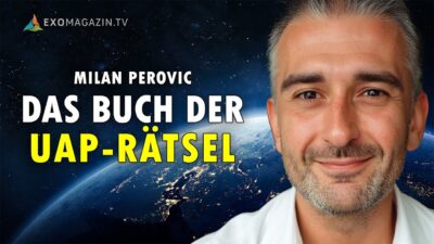 Mehr über den Artikel erfahren Die große UAP-Enzyklopädie von A bis Z – Milan Perovic | EXOMAGAZIN