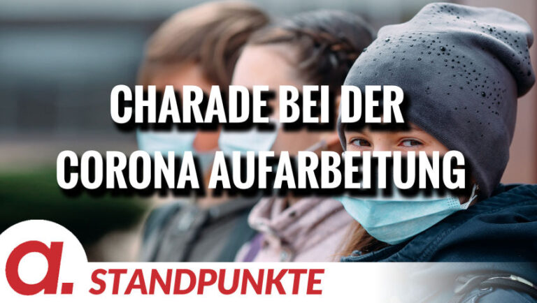 Mehr über den Artikel erfahren Enquete Kommission – eine Charade der Corona Aufarbeitung | Von Uwe Froschauer