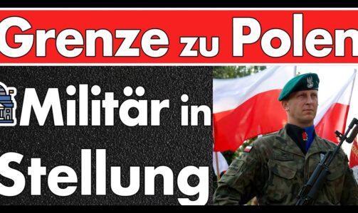 Eskalation an der Grenze? Warum Polen sein Militär auffährt – Deutsche Medien verschweigen den Grund
