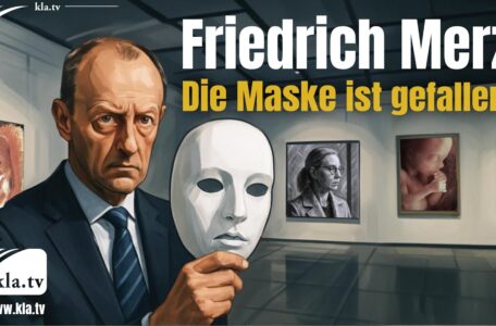 Friedrich Merz – Die Maske ist gefallen!