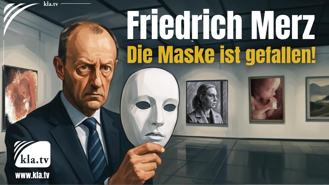 Friedrich Merz – Die Maske ist gefallen!