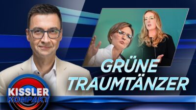 Mehr über den Artikel erfahren Grüne Traumtänzer: Warum die Öko-Partei mit der Realität kollidiert | KISSLER Kompakt