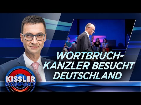 Merz auf Durchreise: Regiert der Kanzler Deutschland nur nebenbei? | KISSLER Kompakt