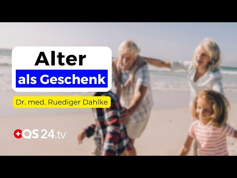 Gehören Alter und Krankheit untrennbar zusammen? | Dr. med. Ruediger Dahlke | QS24