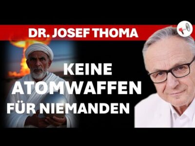 Mehr über den Artikel erfahren Keine Atomwaffen für niemanden – außer für… | Satire mit Dr. Josef Thoma