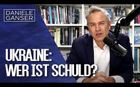 Dr. Daniele Ganser: Ukraine: Wer ist schuld?