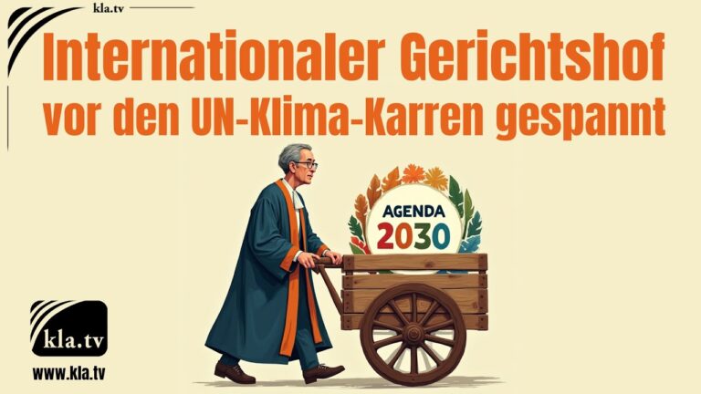 Mehr über den Artikel erfahren Internationaler Gerichtshof vor den UN-Klima-Karren gespannt