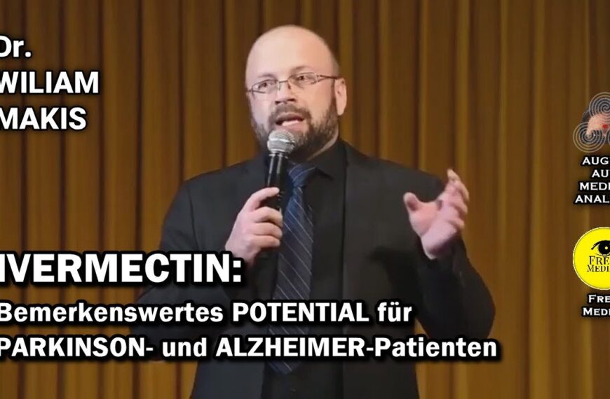 Ivermectin zeigt sensationelle Erfolge bei Alzheimer, von Big Pharma unterdrückt (Dr. William Makis)