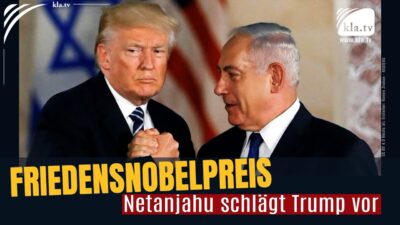 Mehr über den Artikel erfahren Kriegstreiber Netanjahu schlägt Kriegstreiber Trump für Friedensnobelpreis vor