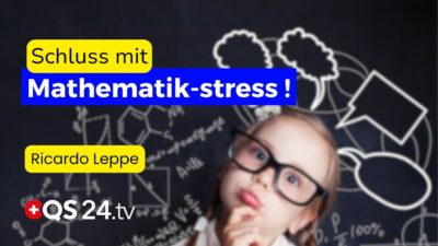 Mehr über den Artikel erfahren Mathematik ohne Trauma: Ein neuer Ansatz für Schüler und Lehrer | Back to school | QS24