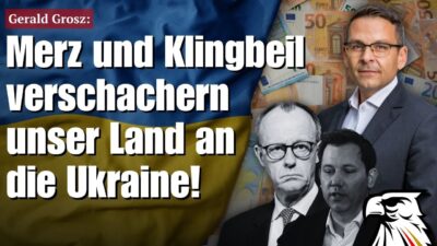 Mehr über den Artikel erfahren Merz und Klingbeil verschachern unser Land an die Ukraine! | Gerald Grosz