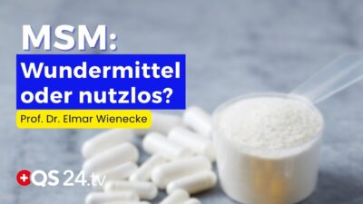 Mehr über den Artikel erfahren MSM: Was steckt wirklich hinter dem “Wundermittel”? | Prof. Dr. Elmar Wienecke | QS24 Gremium