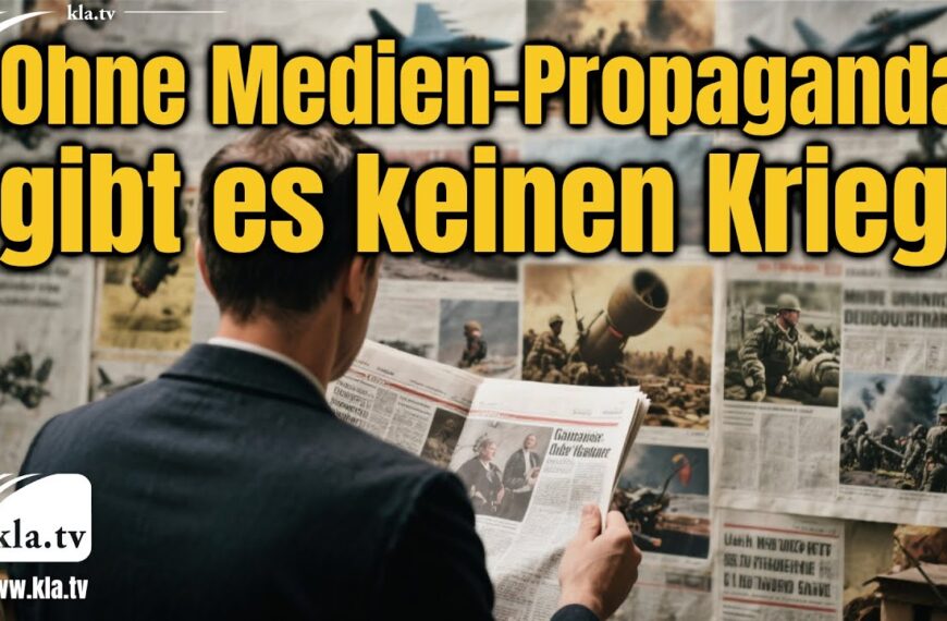 Ohne Medien-Propaganda gibt es keinen Krieg!
