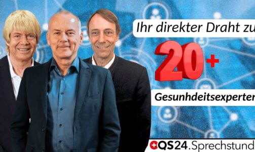 QS24 Sprechstunde: Ihr direkter Draht zu 20+ Gesundheitsexperten! Jetzt kostenlos anmelden!