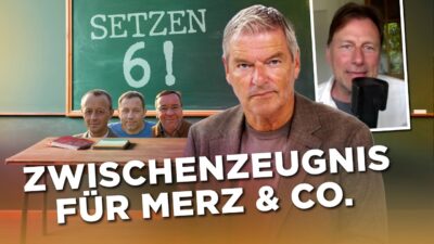 Mehr über den Artikel erfahren Setzen 6! Versetzung gefährdet! Zwischenzeugnis für Merz & Co.