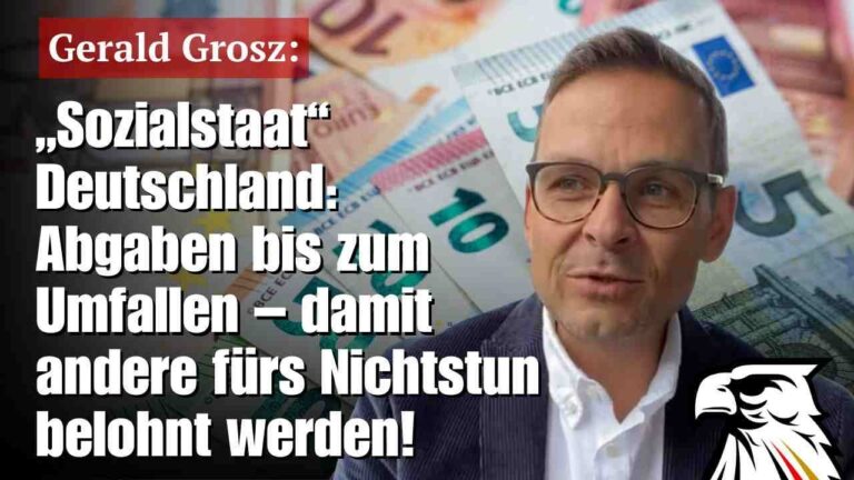 Mehr über den Artikel erfahren „Sozialstaat“ Deutschland: Abgaben bis zum Umfallen – damit andere fürs Nichtstun belohnt werden!