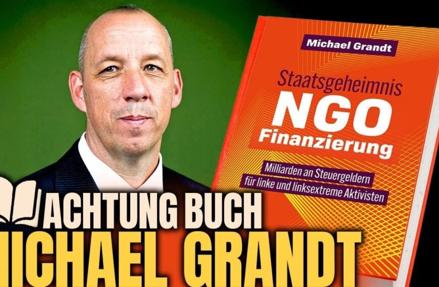 Staatsgeheimnis NGO-Finanzierung – Michael Grandt