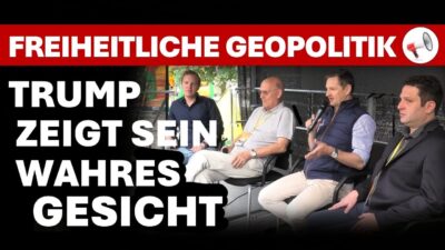 Mehr über den Artikel erfahren Trump zeigt sein wahres Gesicht – Freiheitliche Geopolitik – Gesprächsrunde mit Flavio von Witzleben
