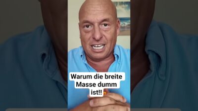 Mehr über den Artikel erfahren Warum die breite Masse dumm ist‼️