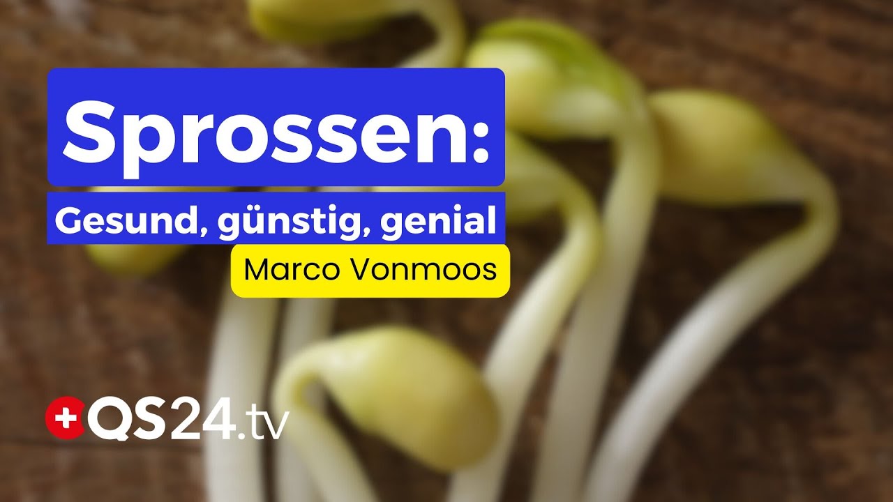 Warum jeder Sprossen in sein Leben integrieren sollte | Erfahrungsmedizin | QS24