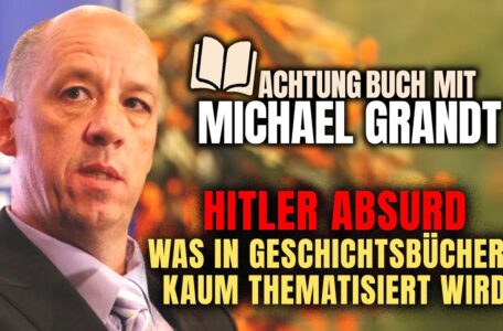 Was in Geschichtsbüchern kaum thematisiert wird – Michael Grandt