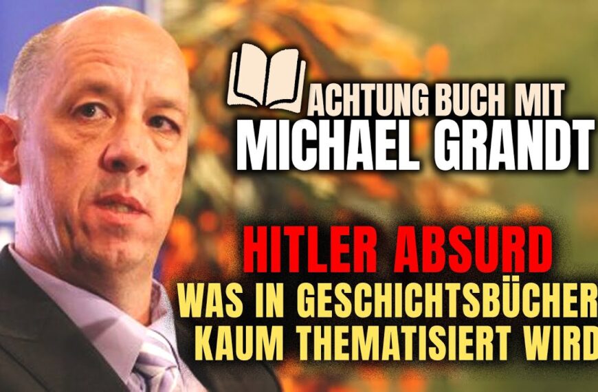 Was in Geschichtsbüchern kaum thematisiert wird – Michael Grandt