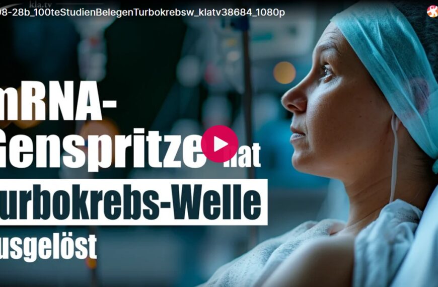 100te Studien belegen: Turbokrebswelle von mRNA-Genspritze ausgelöst