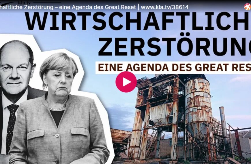 Wirtschaftliche Zerstörung – eine Agenda des Great Reset