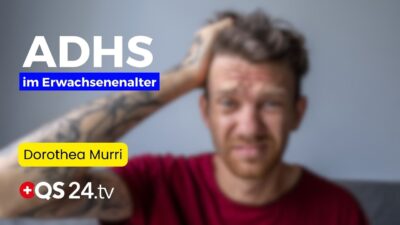 Mehr über den Artikel erfahren ADHS ist keine Kinderkrankheit: Die Herausforderungen im Erwachsenenalter | Sinn des Lebens | QS24
