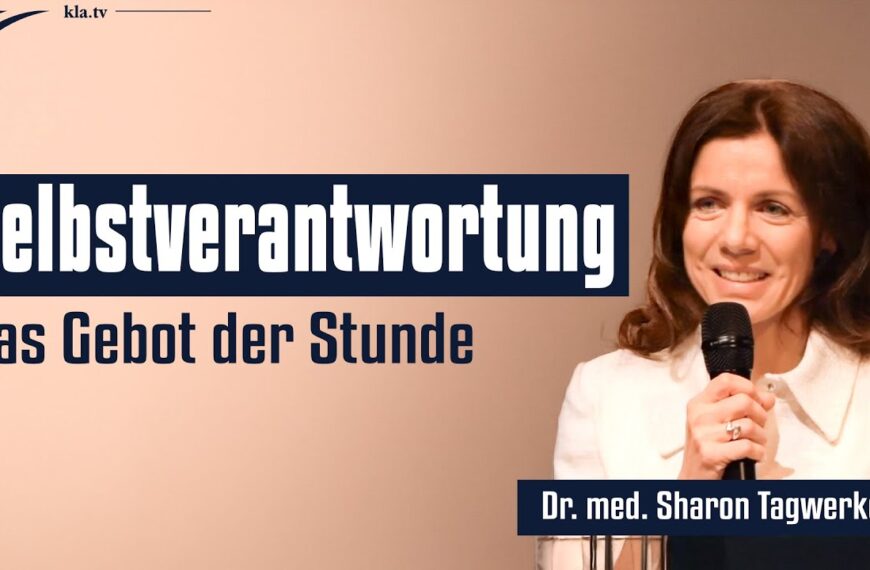 Der mündige Bürger: „Selbstverantwortung – das Gebot der Stunde!“ Dr. med. Sharon Tagwerker