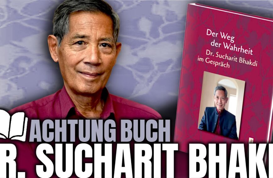 Der Weg der Wahrheit – Sucharit Bhakdi