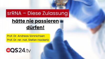 Mehr über den Artikel erfahren Die 3. Atombombe? – Was mRNA und srRNA wirklich auslösen | QS24 Wissenschafts-Gremium