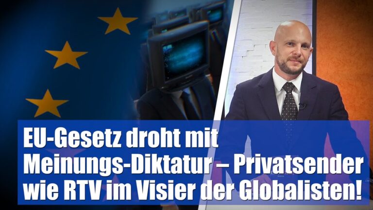 Mehr über den Artikel erfahren EU-Gesetz droht mit Meinungs-Diktatur – Privatsender wie RTV im Visier der Globalisten