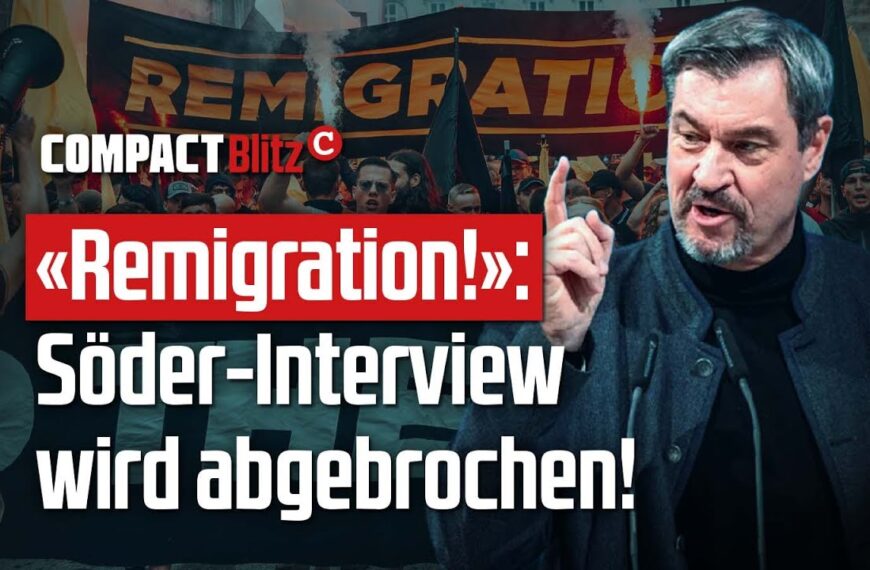 EIL: «Remigration!» Söder-Interview wird abgebrochen!