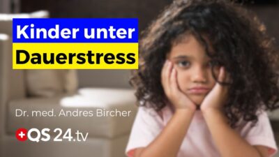 Mehr über den Artikel erfahren Eltern aufgepasst: So gefährlich ist Stress für euer Kind! | Dr. med. Andres Bircher | QS24