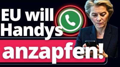 Mehr über den Artikel erfahren EU Plan enthüllt: ALLE Whatsapp Nutzer bedroht!