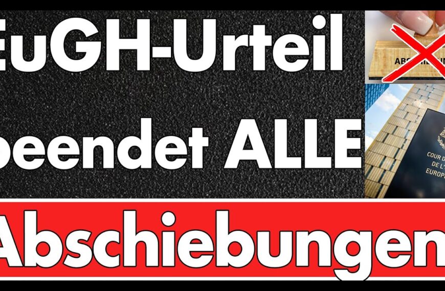 EuGH stoppt Abschiebungen in beschleunigten Asylverfahren – Ende der Souveränität bei der Ausreise!