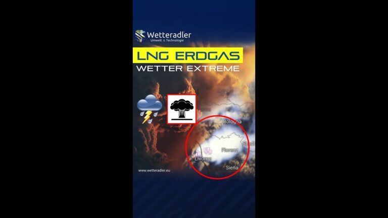 Mehr über den Artikel erfahren 🔥 LNG Erdgas Transformation mit Unwetter Folgen ⛈