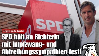 Mehr über den Artikel erfahren Gegen jede Kritik: SPD hält an Richterin mit Impfzwang- und Abtreibungssympathien fest!