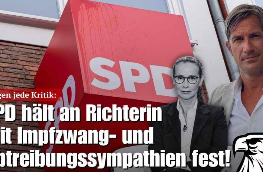 Gegen jede Kritik: SPD hält an Richterin mit Impfzwang- und Abtreibungssympathien fest!