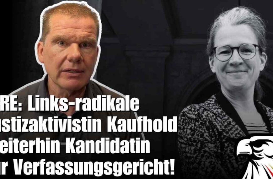 IRRE: Links-radikale Justizaktivistin Kaufhold weiterhin Kandidatin für Verfassungsgericht!